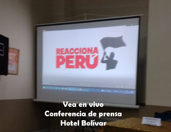 Conferencia de Prensa de Reacciona Perú