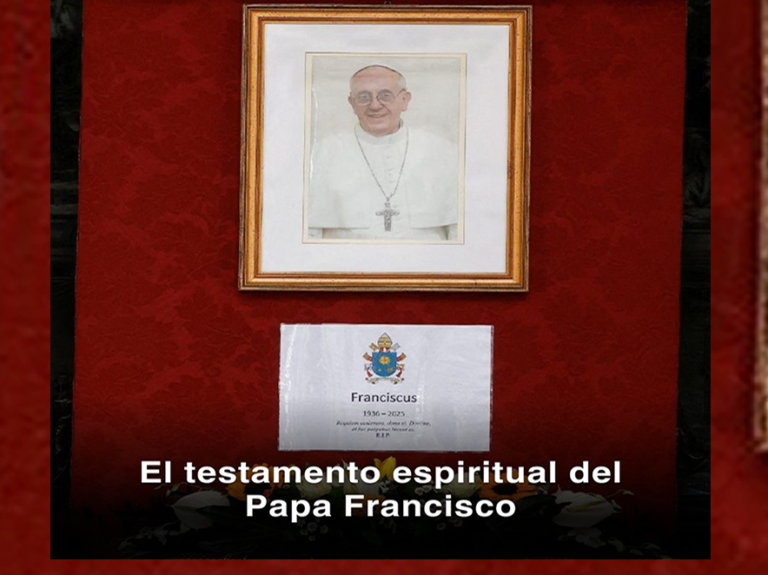 Papa Francisco: éste es el testamento del extinto pontífice